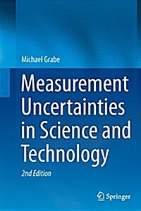 Measurement Uncertainties in Science and Technology (Paperback, 2, Softcover Repri)