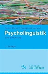 Psycholinguistik: Eine Einf?rung (Paperback, 3, 3., Aktualisier)