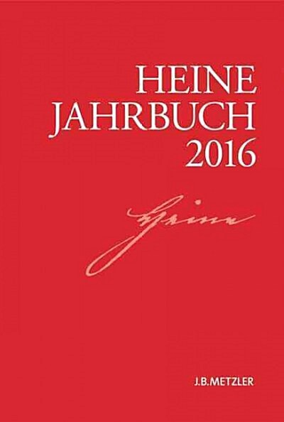 Heine-Jahrbuch 2016 (Paperback, 1. Aufl. 2016)