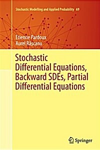 Stochastic Differential Equations, Backward Sdes, Partial Differential Equations (Paperback, Softcover Repri)