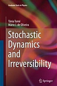 Stochastic Dynamics and Irreversibility (Paperback, Softcover Repri)
