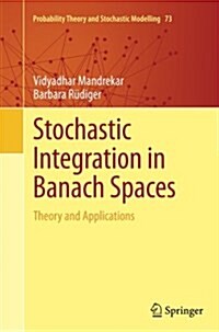 Stochastic Integration in Banach Spaces: Theory and Applications (Paperback, Softcover Repri)