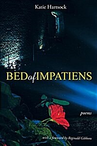 Bed of Impatiens: Poems (Paperback)