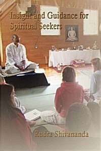 Insight and Guidance for Spiritual Seekers (Paperback)