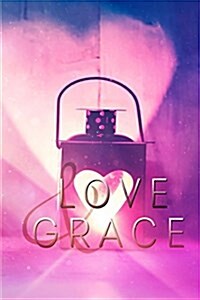 Love & Grace (Paperback)