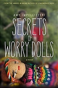 Secrets of Worry Dolls (Paperback)