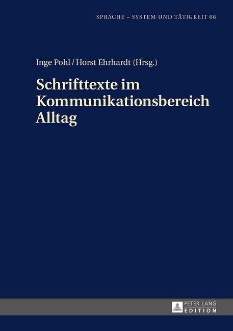 Schrifttexte Im Kommunikationsbereich Alltag (Hardcover)