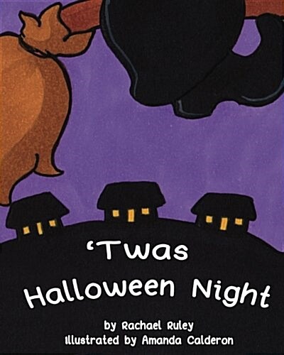 Twas Halloween Night (Paperback)