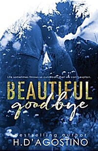 Beautiful Goodbye (Paperback)