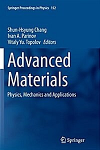 Advanced Materials: Physics, Mechanics and Applications (Paperback, Softcover Repri)