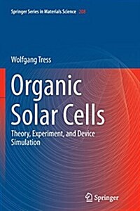 Organic Solar Cells: Theory, Experiment, and Device Simulation (Paperback, Softcover Repri)