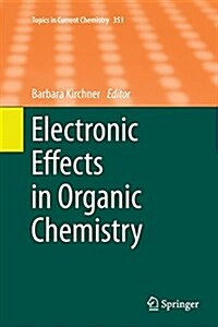 Electronic Effects in Organic Chemistry (Paperback, Softcover Repri)