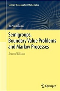 Semigroups, Boundary Value Problems and Markov Processes (Paperback, 2, Softcover Repri)