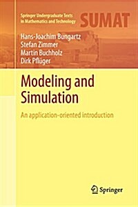 Modeling and Simulation: An Application-Oriented Introduction (Paperback, Softcover Repri)