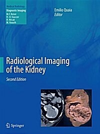 Radiological Imaging of the Kidney (Paperback, 2, Softcover Repri)