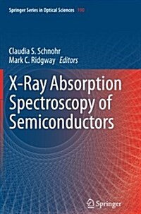 X-Ray Absorption Spectroscopy of Semiconductors (Paperback, Softcover Repri)
