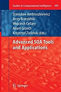 Advanced Soa Tools and Applications (Paperback, Softcover Repri)