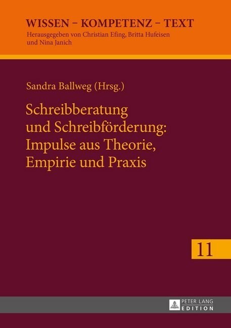 Schreibberatung Und Schreibfoerderung: Impulse Aus Theorie, Empirie Und Praxis (Hardcover)