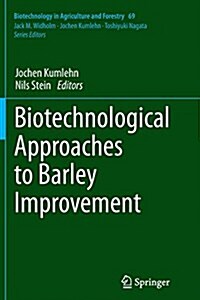 Biotechnological Approaches to Barley Improvement (Paperback, Softcover Repri)