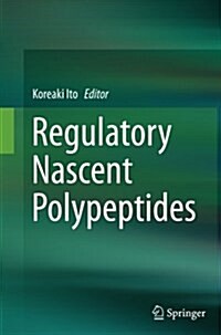 Regulatory Nascent Polypeptides (Paperback, Softcover Repri)