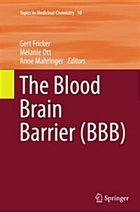 The Blood Brain Barrier (Bbb) (Paperback, Softcover Repri)