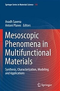 Mesoscopic Phenomena in Multifunctional Materials: Synthesis, Characterization, Modeling and Applications (Paperback, Softcover Repri)