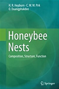 Honeybee Nests: Composition, Structure, Function (Paperback, Softcover Repri)