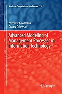 Advanced Modeling of Management Processes in Information Technology (Paperback, Softcover Repri)