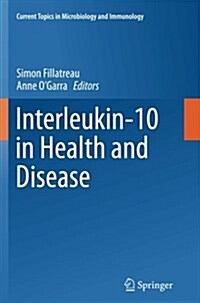 Interleukin-10 in Health and Disease (Paperback, Softcover Repri)