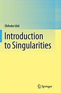 Introduction to Singularities (Paperback, Softcover Repri)