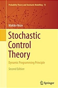 Stochastic Control Theory: Dynamic Programming Principle (Paperback, 2, Softcover Repri)