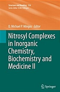 Nitrosyl Complexes in Inorganic Chemistry, Biochemistry and Medicine II (Paperback, Softcover Repri)