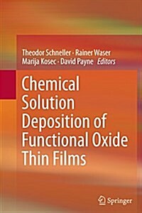 Chemical Solution Deposition of Functional Oxide Thin Films (Paperback, Softcover Repri)