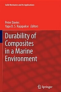 Durability of Composites in a Marine Environment (Paperback, Softcover Repri)