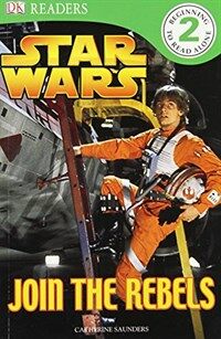 DK Readers L2: Star Wars: Join the Rebels (Paperback)