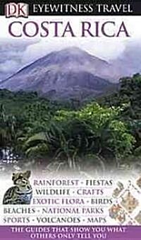 Dk Eyewitness Travel Costa Rica (Paperback, Reprint, Revised)