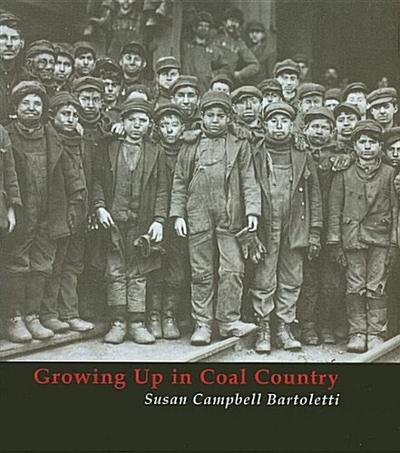 Growing Up in Coal Country (Prebound)