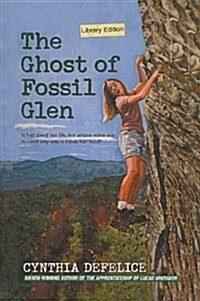 The Ghost of Fossil Glen (Prebound)