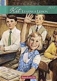 Kit Learns a Lesson: 1934 a School Story (Prebound)
