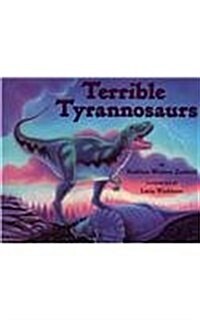 Terrible Tyrannosaurs (Prebound)