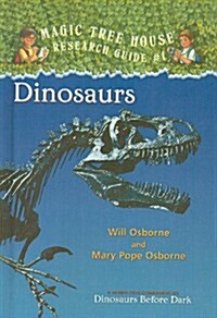 Dinosaurs: A Nonfiction Companion to Dinosaurs Before Dark (Prebound)