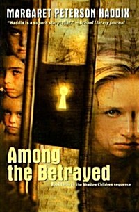 Among the Betrayed (Prebound)