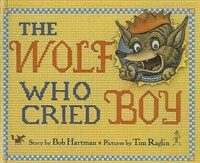 (The)Wolf Who Cried Boy