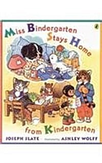 Miss Bindergarten Stays Home from Kindergarten (Prebound, Turtleback Scho)