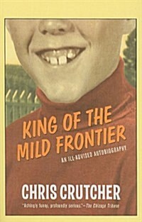 King of the Mild Frontier (Prebound)