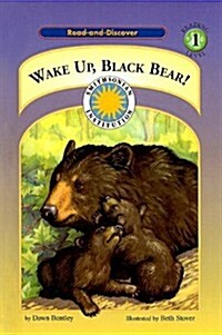 Wake Up, Black Bear! (Prebound)