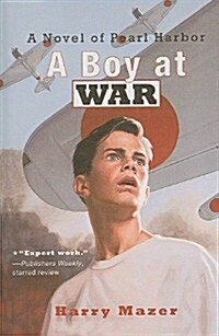 A Boy at War: A Novel of Pearl Harbor (Prebound)