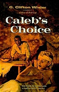 Calebs Choice (Prebound)