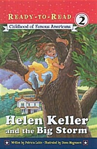 Childhood of Famous Americans: Helen Keller and the Big Storm (Prebound)