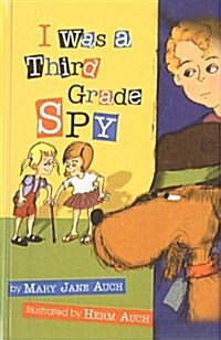 I Was a Third Grade Spy (Prebound)